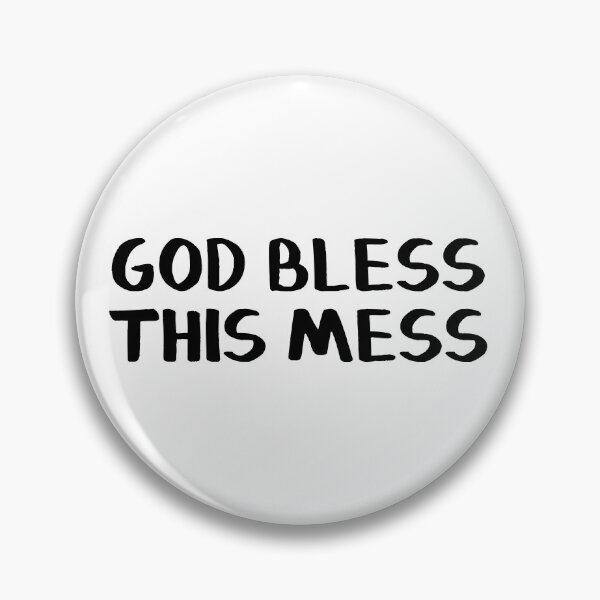 Item preview, God bless this mess designed and sold by allthetees.