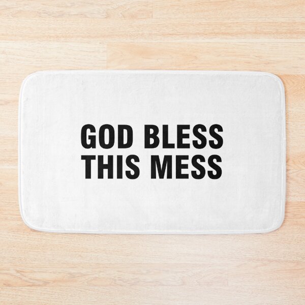 Item preview, God bless this mess designed and sold by allthetees.