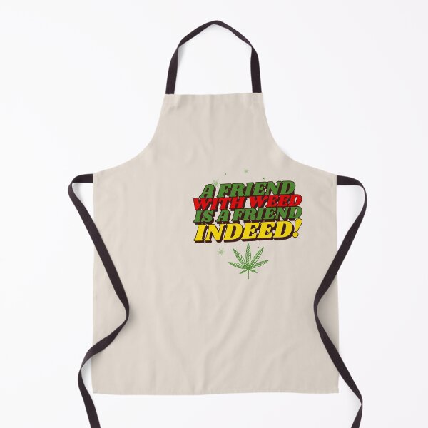 Item preview, A Friend With Weed Is A Friend Indeed! - Smoke Weed designed and sold by Mustard Prophet.