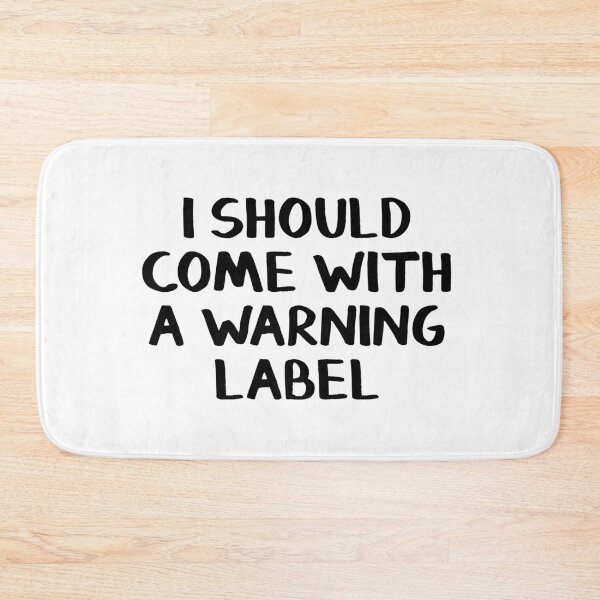 Item preview, I should come with a warning label designed and sold by allthetees.