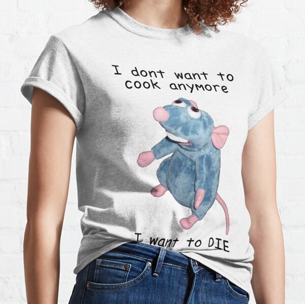 Remy doesn't want to cook anymore :( Classic T-Shirt