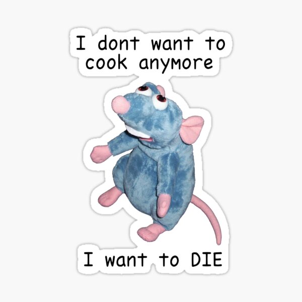 Remy doesn't want to cook anymore :( Sticker