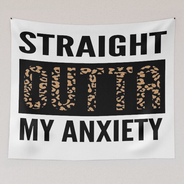 Item preview, Straight outta my anxiety- Positive attitude designed and sold by Soul  ArtLove.