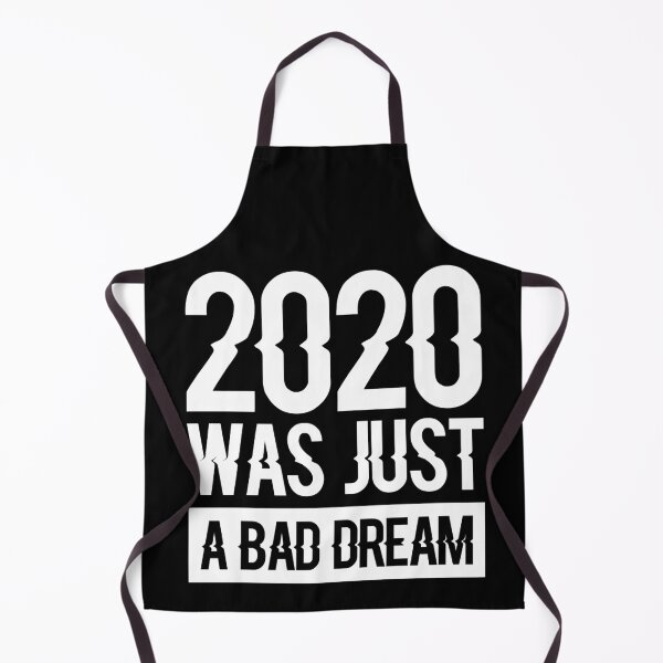 Item preview, 2020 was just a bad dream designed and sold by VESTITCH.