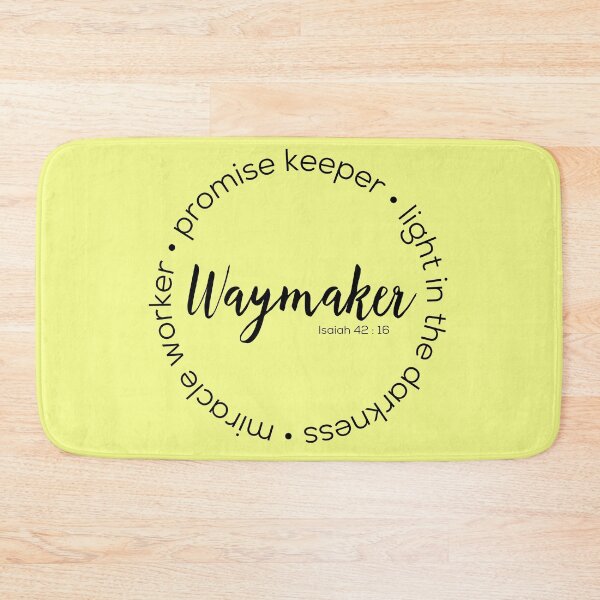 Item preview, Waymaker Miracle Worker Promise Keeper Light in the Darkness Isaiah 42:16 designed and sold by Rcasadesign.