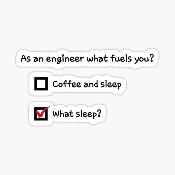 as-an-engineer-black-text-sticker-for-sale-by-smilingfacadee