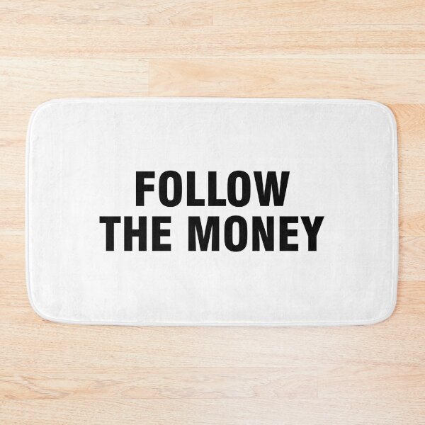 Item preview, Follow the money designed and sold by allthetees.