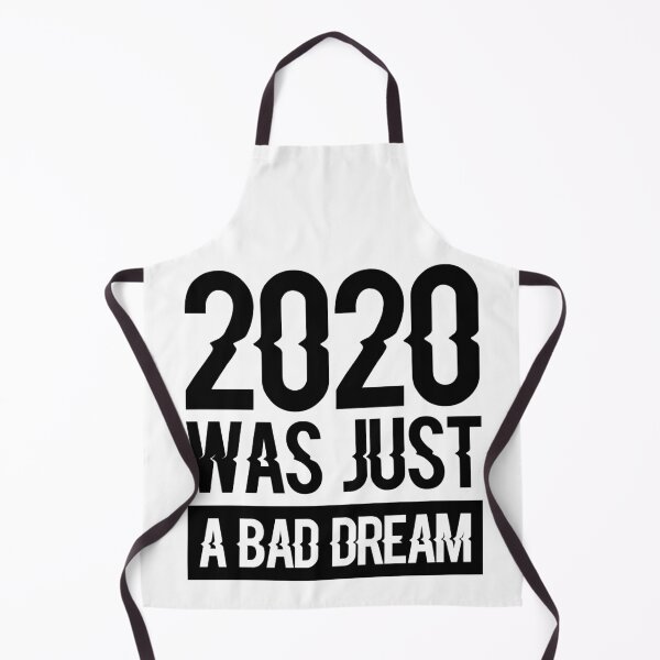 Item preview, 2020 was just a bad dream designed and sold by VESTITCH.