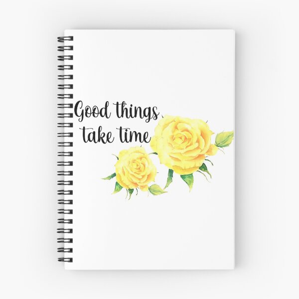 Item preview, Good Things Take Time Lovely Yellow Roses Floral Inspirational Quote designed and sold by BlossomSky.