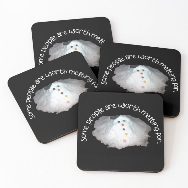 Snowman Some People Are Worth Melting For Coasters (Set of 4)