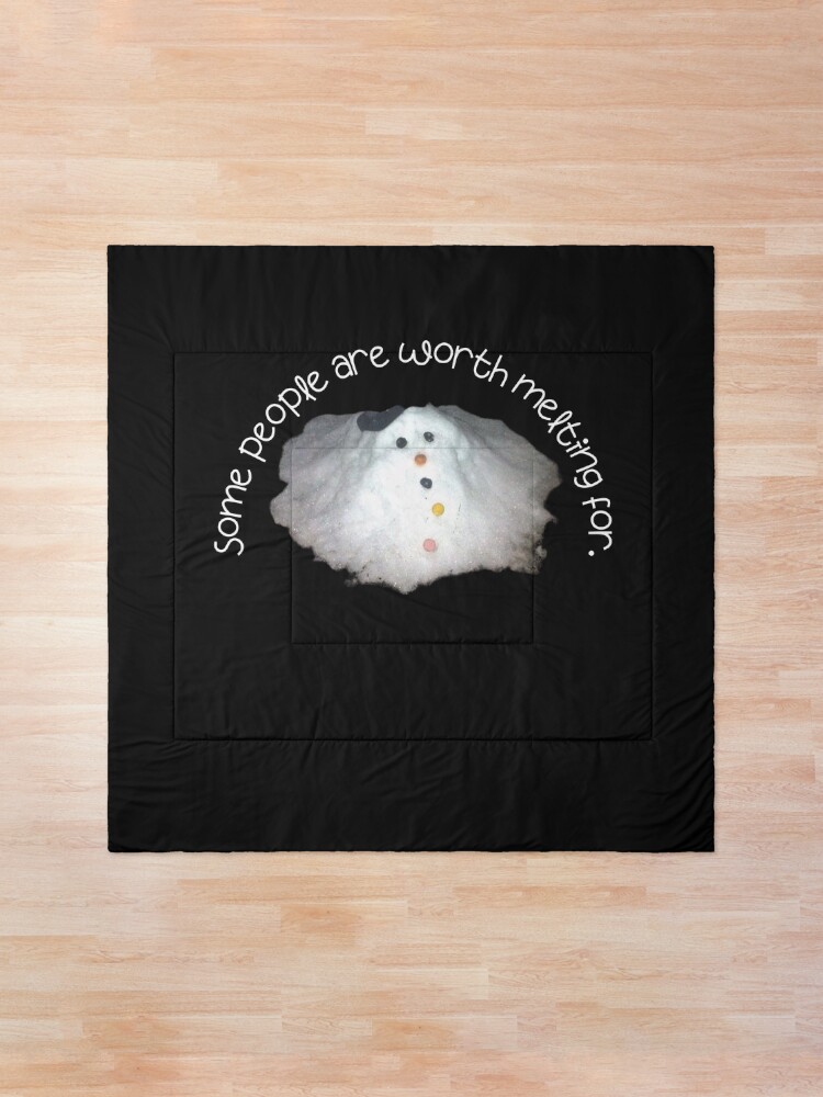 Alternate view of Snowman Some People Are Worth Melting For Comforter
