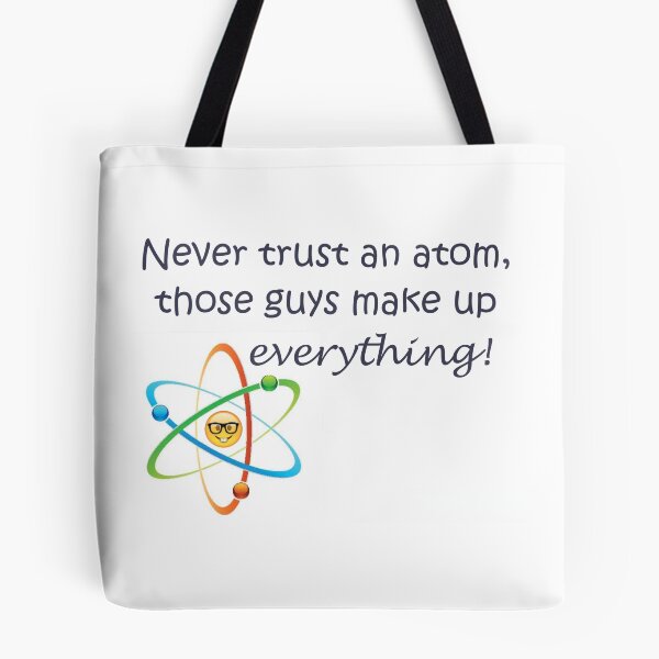 Item preview, Never trust an atom designed and sold by Sassenach616.