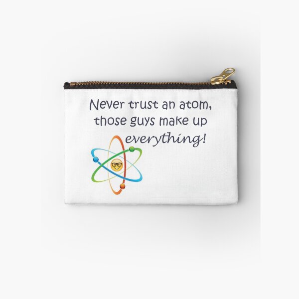 Item preview, Never trust an atom designed and sold by Sassenach616.