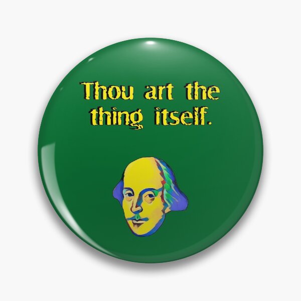 Item preview, Thou art the thing itself. designed and sold by Shaxspere.