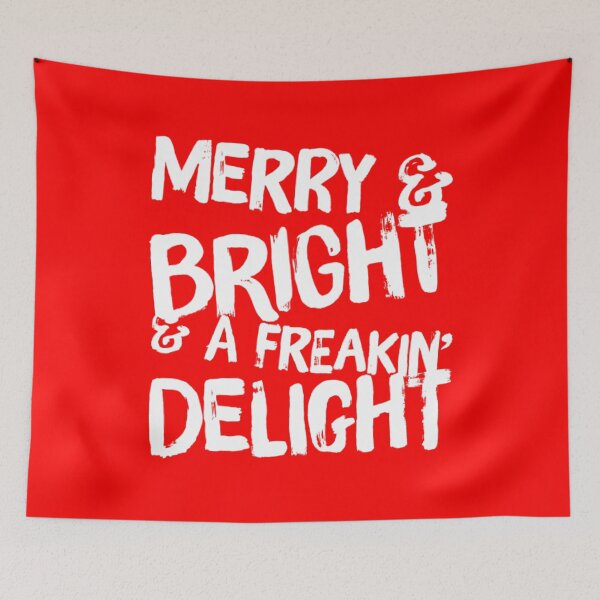Item preview, Merry & Bright & A Freakin' Delight - Christmas Holiday designed and sold by Seaglassgirl.