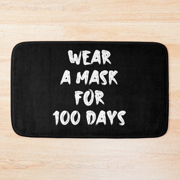 Item preview, wear a mask for 100 days designed and sold by ShirtzTonight.