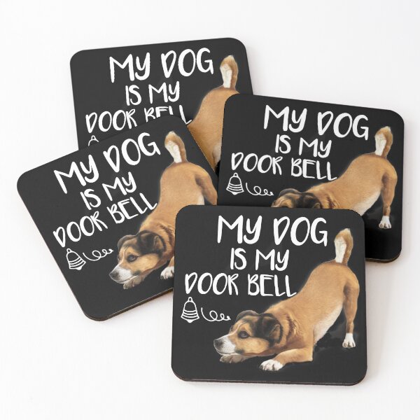 Item preview, my dog is my door bell designed and sold by Chichmano.