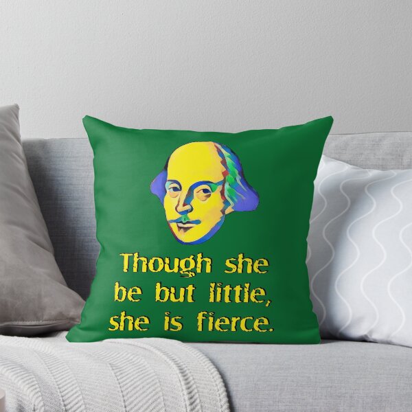 Item preview, Though she be but little, she is fierce. designed and sold by Shaxspere.