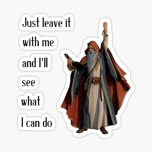 Item preview, Leave it with me - Problem Solver Wizard designed and sold by Danicus666.