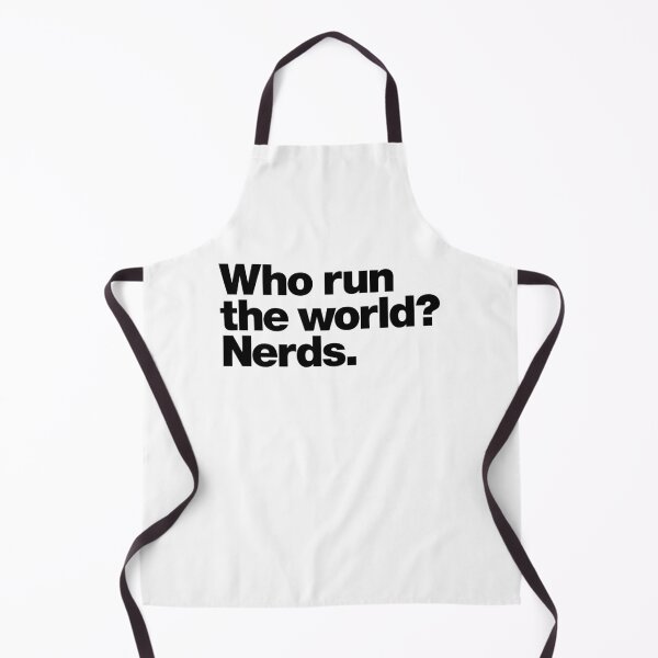 Item preview, Who run the world? Nerds. (black) designed and sold by dudethecreator.
