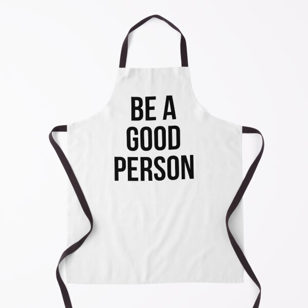 Item preview, BE A GOOD PERSON designed and sold by MadEDesigns.