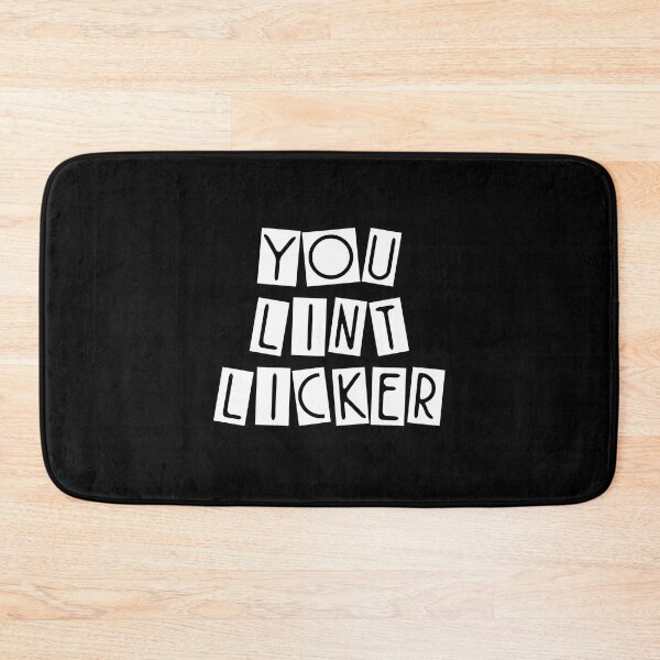 Item preview, You Lint Licker designed and sold by Cuttintees.