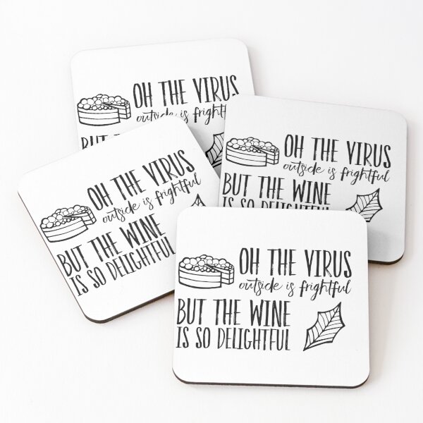 Item preview, Oh The Virus Outside is Frightful, but the wine is so delightful designed and sold by Cubiches.
