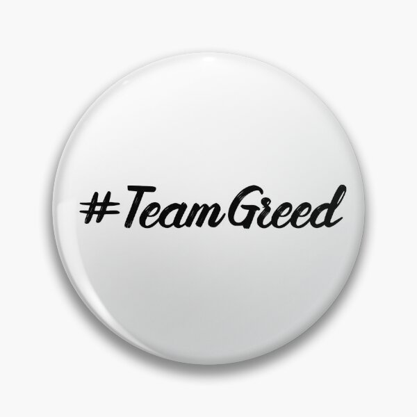 Item preview, Team Greed designed and sold by ravenroe.