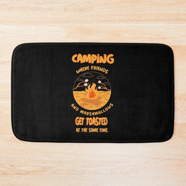 Item preview, Camping Where Friends and Marshmallows Get Toasted At The Same Time designed and sold by molamode.