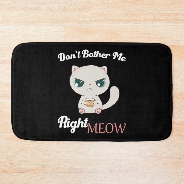 Item preview, Don't Bother Me Right Meow  Funny Coffee Cat designed and sold by printrendstore.