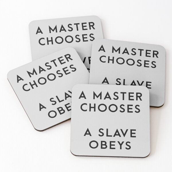 Item preview, A Master Chooses, a Slave Obeys designed and sold by redridgedesigns.