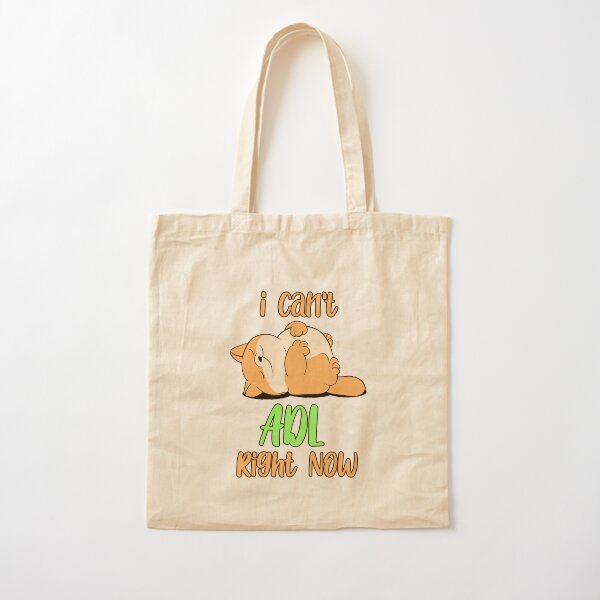 I Can't ADL Right Now - Lazy Cat Cotton Tote Bag