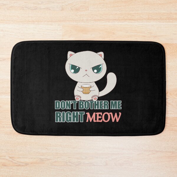Item preview, Don't Bother Me Right Meow  Funny Coffee Cat designed and sold by printrendstore.