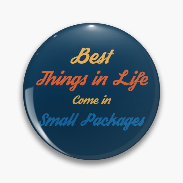 Item preview, Best Things In Life Come In Small Packages designed and sold by RRiDesigns.