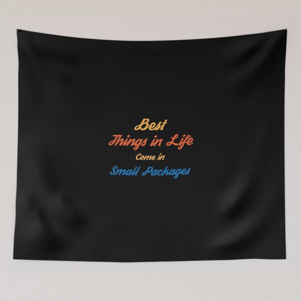 Item preview, Best Things In Life Come In Small Packages designed and sold by RRiDesigns.