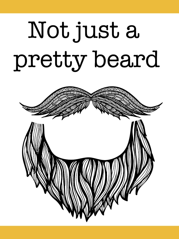Not just a pretty beard Essential T-Shirt