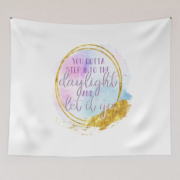 Item preview, step into the daylight and let it go designed and sold by lovely-lyrics.