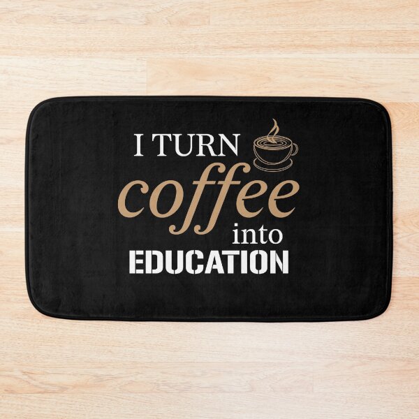 Item preview,  I Turn Coffee Into Education T-Shirt designed and sold by LEByasser.