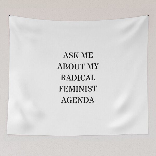 Item preview, Ask Me About My Radical Feminist Agenda designed and sold by Inspirationmotivation.