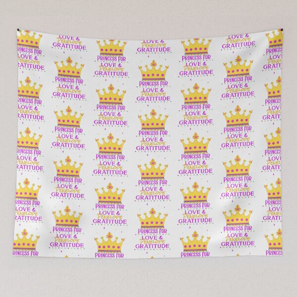 Item preview, Princess for Love & Gratitude Penelope designed and sold by AndPeace702.