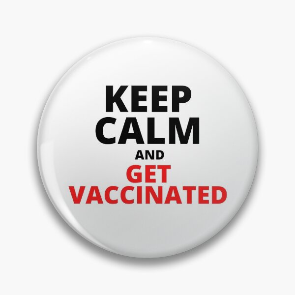 Item preview, KEEP CALM AND GET VACCINATED (White Background) designed and sold by mind-illusions.