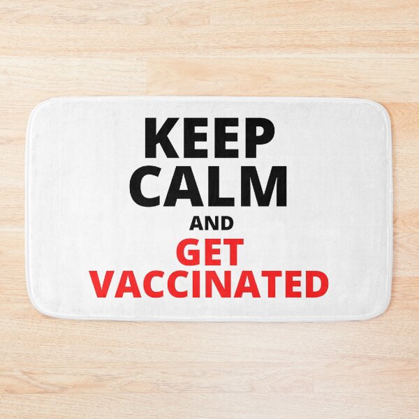 Item preview, KEEP CALM AND GET VACCINATED (White Background) designed and sold by mind-illusions.