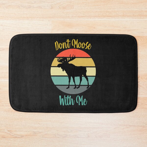Item preview, Don't Moose With Me designed and sold by loveoceanair.