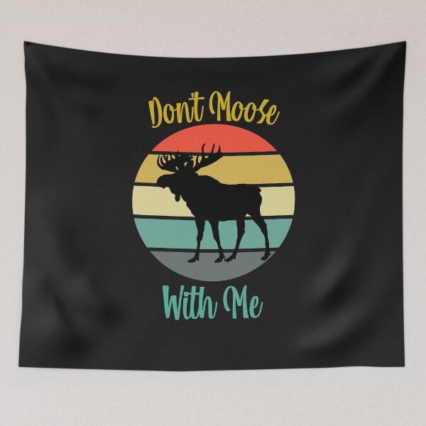 Item preview, Don't Moose With Me designed and sold by loveoceanair.