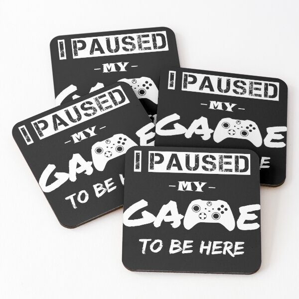 Item preview, I Paused My Game To Be Here (White Letters) designed and sold by RRiDesigns.