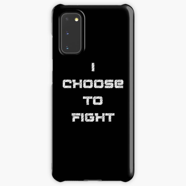 I choose to fight Samsung Galaxy Snap Case