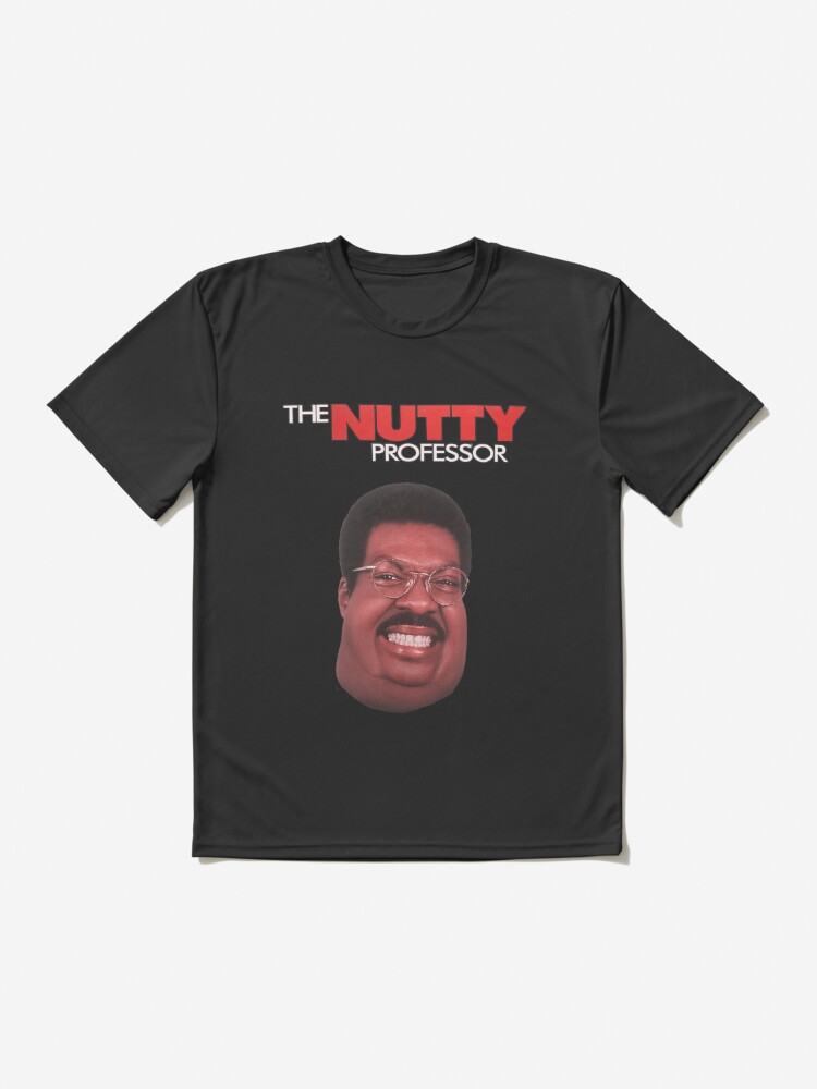 Nutty Professor | Active T-Shirt