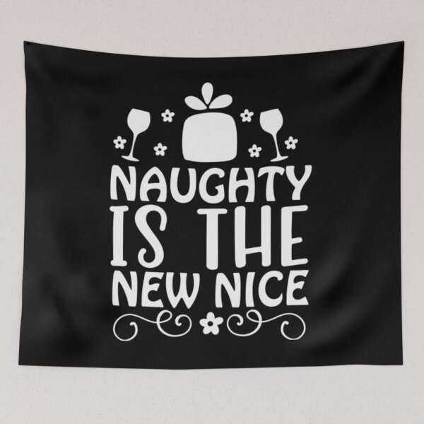 Item preview, Naughty Is The New Nice Funny Christmas designed and sold by SammieCain.