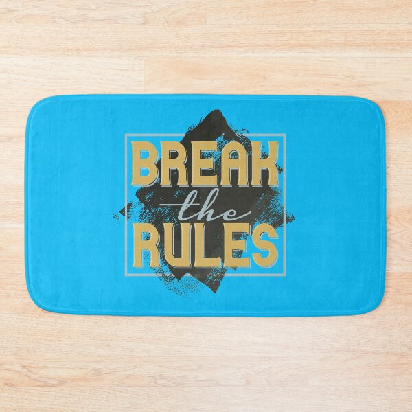 Item preview, Break The Rules designed and sold by Sinfamous.