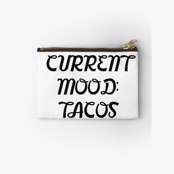 Item preview, Current Mood: Tacos designed and sold by SciathDe.